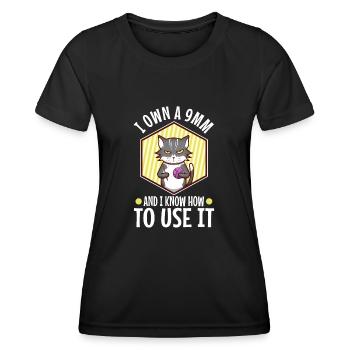 I Own A 9mm And I Know How To Use It - Frauen Funktions-T-Shirt - Schwarz - Vorne - AI Model Female 172 light (172cm)