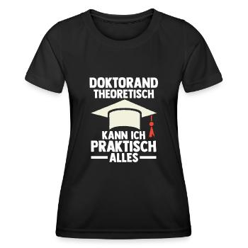 Doktor Abschluss Doktorand Promotion Doktortitel - Frauen Funktions-T-Shirt - Schwarz - Vorne - AI Model Female 172 light (172cm)