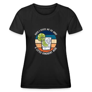 We Do Have A Gincident Here Funny Gin Saying - Women's Functional T-Shirt - black - Front - AI Model Female 172 light (172cm)