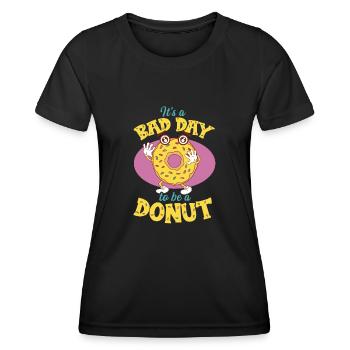 Its A Bad Day To Be A Donut - Frauen Funktions-T-Shirt - Schwarz - Vorne - AI Model Female 172 light (172cm)