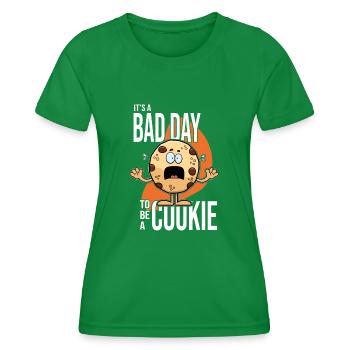 Its A Bad Day To Be A Cookie - Frauen Funktions-T-Shirt - Kelly Green - Vorne - AI Model Female 172 dark (172cm)