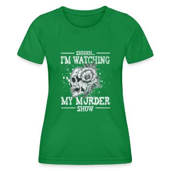Chut, je regarde mes émissions de meurtre - T-shirt sport Femme - vert - Devant - AI Model Female 172 dark (172cm)