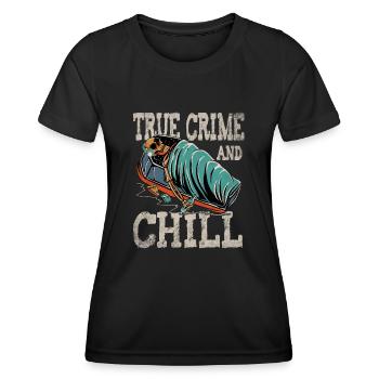 True Crime et Chill - T-shirt sport Femme - noir - Devant - AI Model Female 172 light (172cm)