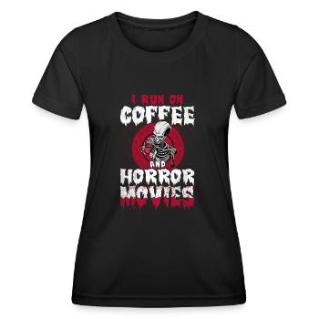 I Run on Coffee and Horror Movies - Frauen Funktions-T-Shirt - Schwarz - Vorne - AI Model Female 172 light (172cm)