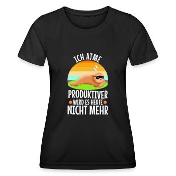 Ich atme produktiver wird es heute nicht - Frauen Funktions-T-Shirt - Schwarz - Vorne - AI Model Female 172 light (172cm)