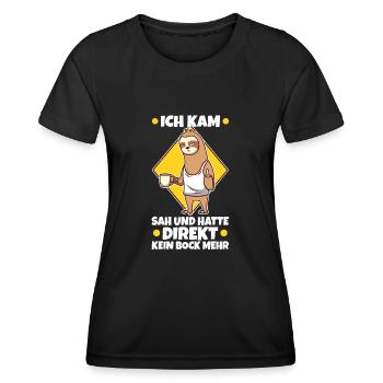 Ich kam sah und hatte direkt keinen bock mehr - Frauen Funktions-T-Shirt - Schwarz - Vorne - AI Model Female 172 light (172cm)