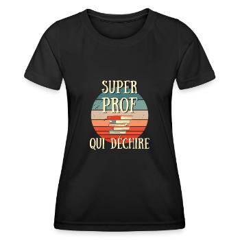 super prof qui déchire humour professeur cadeau - T-shirt sport Femme - noir - Devant - AI Model Female 172 light (172cm)