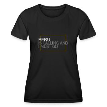 Peru Saying - Women's Functional T-Shirt - black - Front - AI Model Female 172 light (172cm)