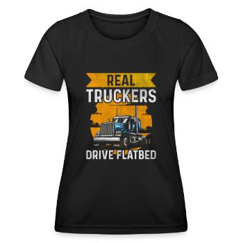 Real Truckers Drive Flatbed Truck Driver - Women's Functional T-Shirt - black - Front - AI Model Female 172 light (172cm)