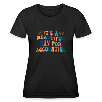C’est une belle journée pour la comptabilité - T-shirt sport Femme - noir - Devant - AI Model Female 172 light (172cm)