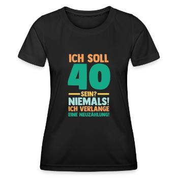 Vierzig 40 Jahre Vierzigster Geburtstag - Frauen Funktions-T-Shirt - Schwarz - Vorne - AI Model Female 172 light (172cm)