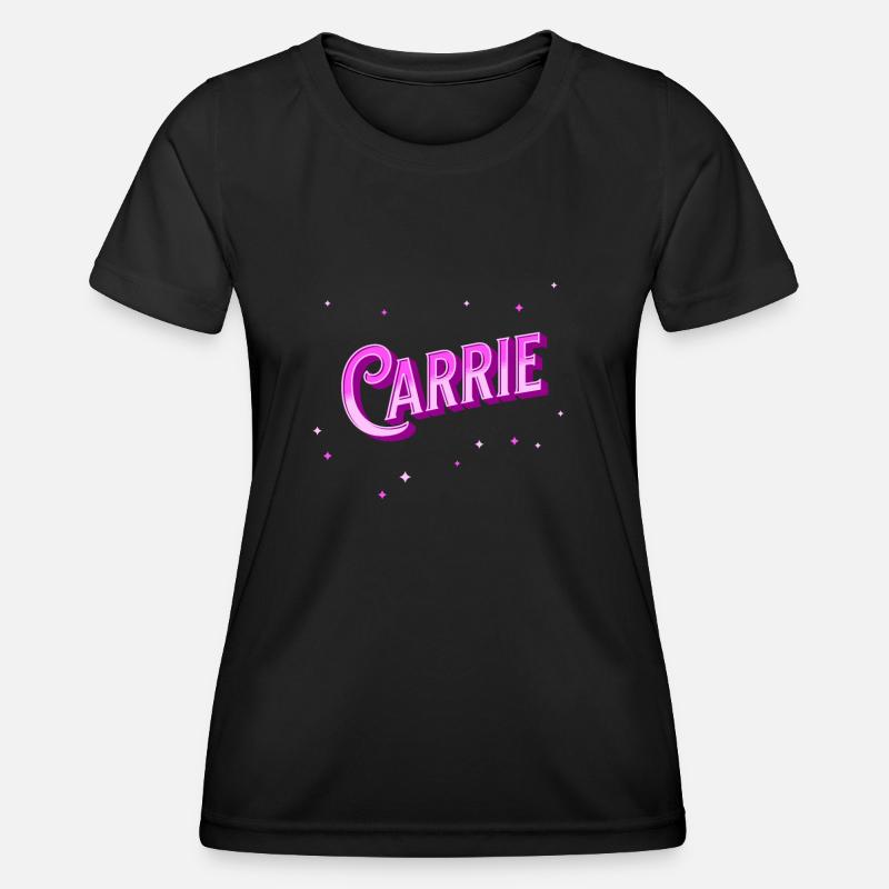 Carrie name personalized - Women's Functional T-Shirt - black