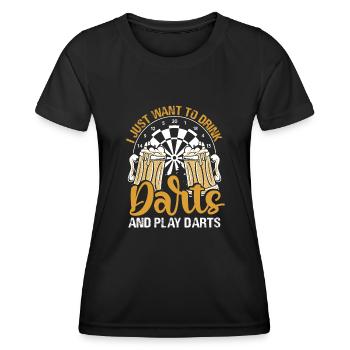 I want to drink darts and play darts - Women's Functional T-Shirt - black - Front - AI Model Female 172 light (172cm)