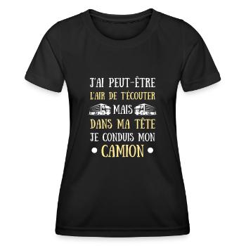 Dans ma tête camion homme chauffeur routier humour - T-shirt sport Femme - noir - Devant - AI Model Female 172 light (172cm)