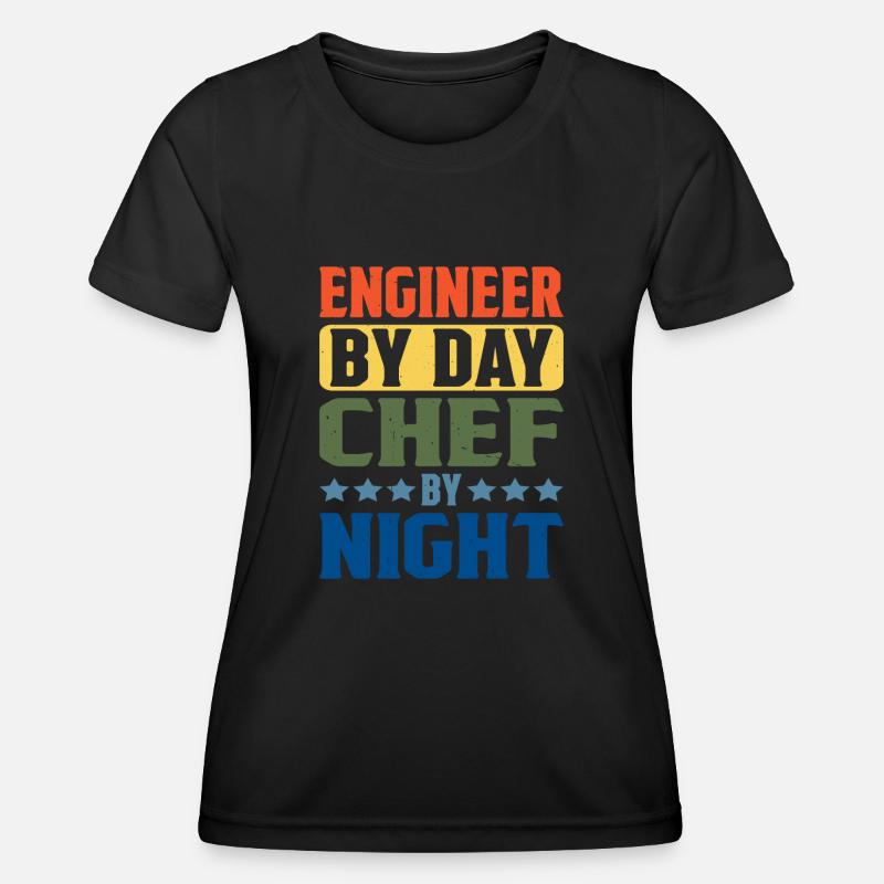 Engineer By Day, Chef By Night 5 - Women's Functional T-Shirt - black