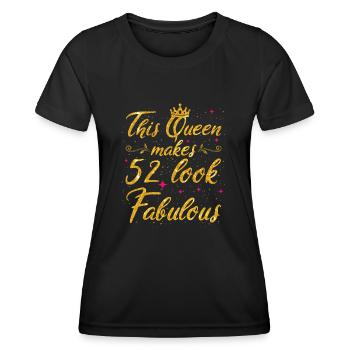 This Queen makes 52 look Fabulous 52th Birthday - Women's Functional T-Shirt - black - Front - AI Model Female 172 light (172cm)