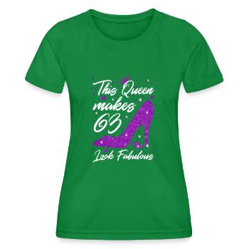 This Queen makes 63 look Fabulous 63th Birthday - Frauen Funktions-T-Shirt - Kelly Green - Vorne - AI Model Female 172 dark (172cm)