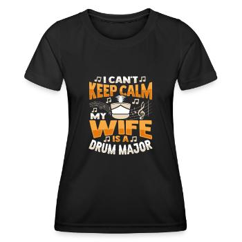 My wife is a drum major - Women's Functional T-Shirt - black - Front - AI Model Female 172 light (172cm)