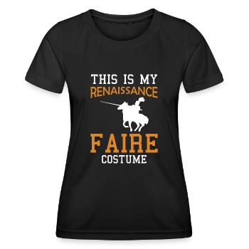Ren Fair Saying Slogan This Is My Renaissance Fair - Women's Functional T-Shirt - black - Front - AI Model Female 172 light (172cm)