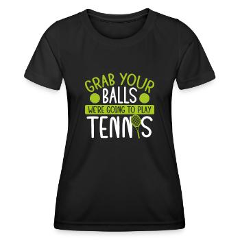Schnapp Dir Deine Bälle, Wir Spielen - Frauen Funktions-T-Shirt - Schwarz - Vorne - AI Model Female 172 light (172cm)