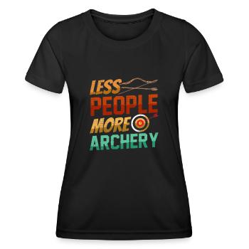 Fewer people, more archery - Women's Functional T-Shirt - black - Front - AI Model Female 172 light (172cm)