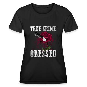True Crime Obsessed - Frauen Funktions-T-Shirt - Schwarz - Vorne - AI Model Female 172 light (172cm)