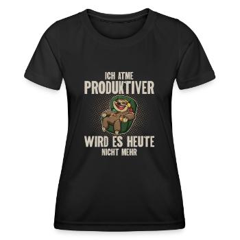 Ich Atme Produktiver Wird Es Heute Nicht - Frauen Funktions-T-Shirt - Schwarz - Vorne - AI Model Female 172 light (172cm)