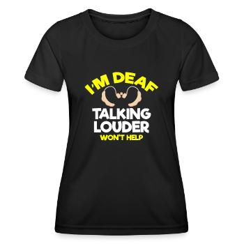 Gehörloser Stolz, Gehör, Behinderte, Taubheit - Frauen Funktions-T-Shirt - Schwarz - Vorne - AI Model Female 172 light (172cm)