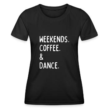 Kaffeetanz am Wochenende - Frauen Funktions-T-Shirt - Schwarz - Vorne - AI Model Female 172 light (172cm)