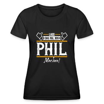 Phil Geschenkidee Geschenk Geburtstag - Frauen Funktions-T-Shirt - Schwarz - Vorne - AI Model Female 172 light (172cm)