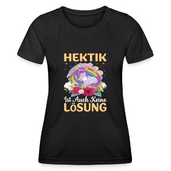 Hektik ist auch keine Lösung Einhorn ausruhen - Frauen Funktions-T-Shirt - Schwarz - Vorne - AI Model Female 172 light (172cm)