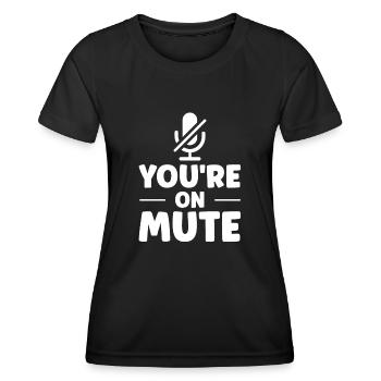 Du bist auf stumm - you are on mute - T-shirt sport Femme - noir - Devant - AI Model Female 172 light (172cm)