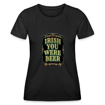 Irish you were Beer - St. Patty - Frauen Funktions-T-Shirt - Schwarz - Vorne - AI Model Female 172 light (172cm)
