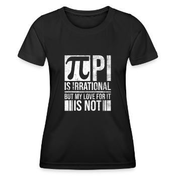 Pi ist irrational- Lustiger Mathelehrer Pi Day - Frauen Funktions-T-Shirt - Schwarz - Vorne - AI Model Female 172 light (172cm)