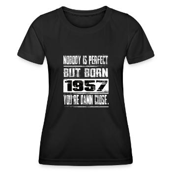 Niemand Is Perfekt Aber geboren 1957 Geburtstag - Frauen Funktions-T-Shirt - Schwarz - Vorne - AI Model Female 172 light (172cm)