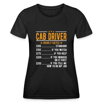 Taxifahrer Stundenlohn - Frauen Funktions-T-Shirt - Schwarz - Vorne - AI Model Female 172 light (172cm)