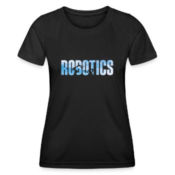 Robot Robotics Engineer Robotics - Women's Functional T-Shirt - black - Front - AI Model Female 172 light (172cm)