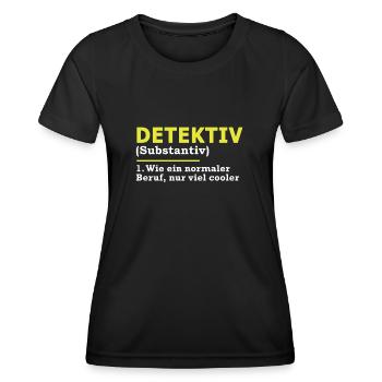 Detektiv - Frauen Funktions-T-Shirt - Schwarz - Vorne - AI Model Female 172 light (172cm)