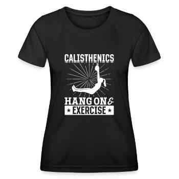 Calisthenics Hang On Exercise Pull-Up Training - Women's Functional T-Shirt - black - Front - AI Model Female 172 light (172cm)