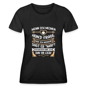Mein Hund sagt zu meinem Aussehen Wau! - Frauen Funktions-T-Shirt - Schwarz - Vorne - AI Model Female 172 light (172cm)