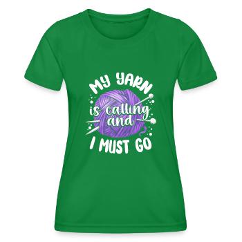 Knitting Knitter My Yarn Is - Frauen Funktions-T-Shirt - Kelly Green - Vorne - AI Model Female 172 dark (172cm)