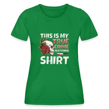 True Crime Junkie - Women's Functional T-Shirt - kelly green - Front - AI Model Female 172 dark (172cm)