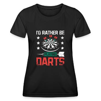 I'd rather be playing darts - Frauen Funktions-T-Shirt - Schwarz - Vorne - AI Model Female 172 light (172cm)
