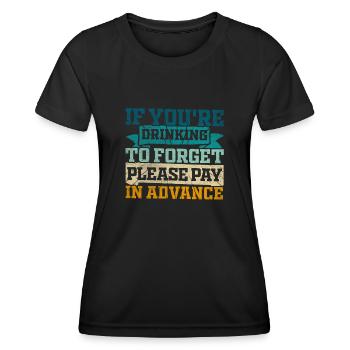 Please Pay In Advance Lustiges Bartender - Frauen Funktions-T-Shirt - Schwarz - Vorne - AI Model Female 172 light (172cm)