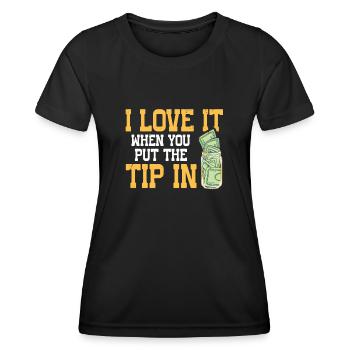 I Love It When You Put The Tip In Lustig Barkeeper - Frauen Funktions-T-Shirt - Schwarz - Vorne - AI Model Female 172 light (172cm)