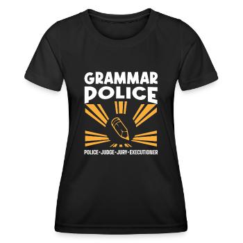 Grammar Police - English Teacher - Women's Functional T-Shirt - black - Front - AI Model Female 172 light (172cm)