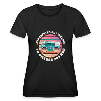 introvertiert, aber bereit, über 90s R&B Retro zu diskutieren - Frauen Funktions-T-Shirt - Schwarz - Vorne - AI Model Female 172 light (172cm)