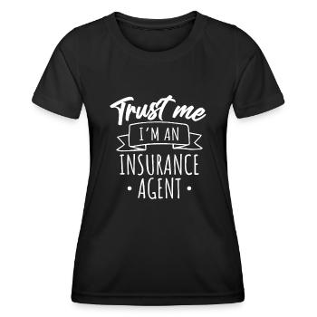 insurance agent - Women's Functional T-Shirt - black - Front - AI Model Female 172 light (172cm)