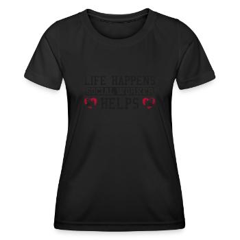 Life Happens Social Worker Helps Sozialarbeiter - Women's Functional T-Shirt - black - Front - AI Model Female 172 light (172cm)