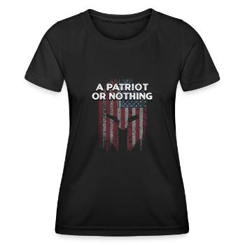 A Patriot or Nothing Patriotic 4th of July - Women's Functional T-Shirt - black - Front - AI Model Female 172 light (172cm)